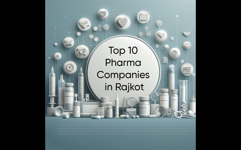 Top 10 Pharma Companies in Rajkot